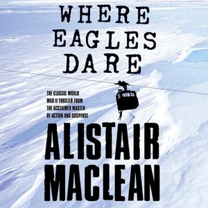 cover image of Where Eagles Dare